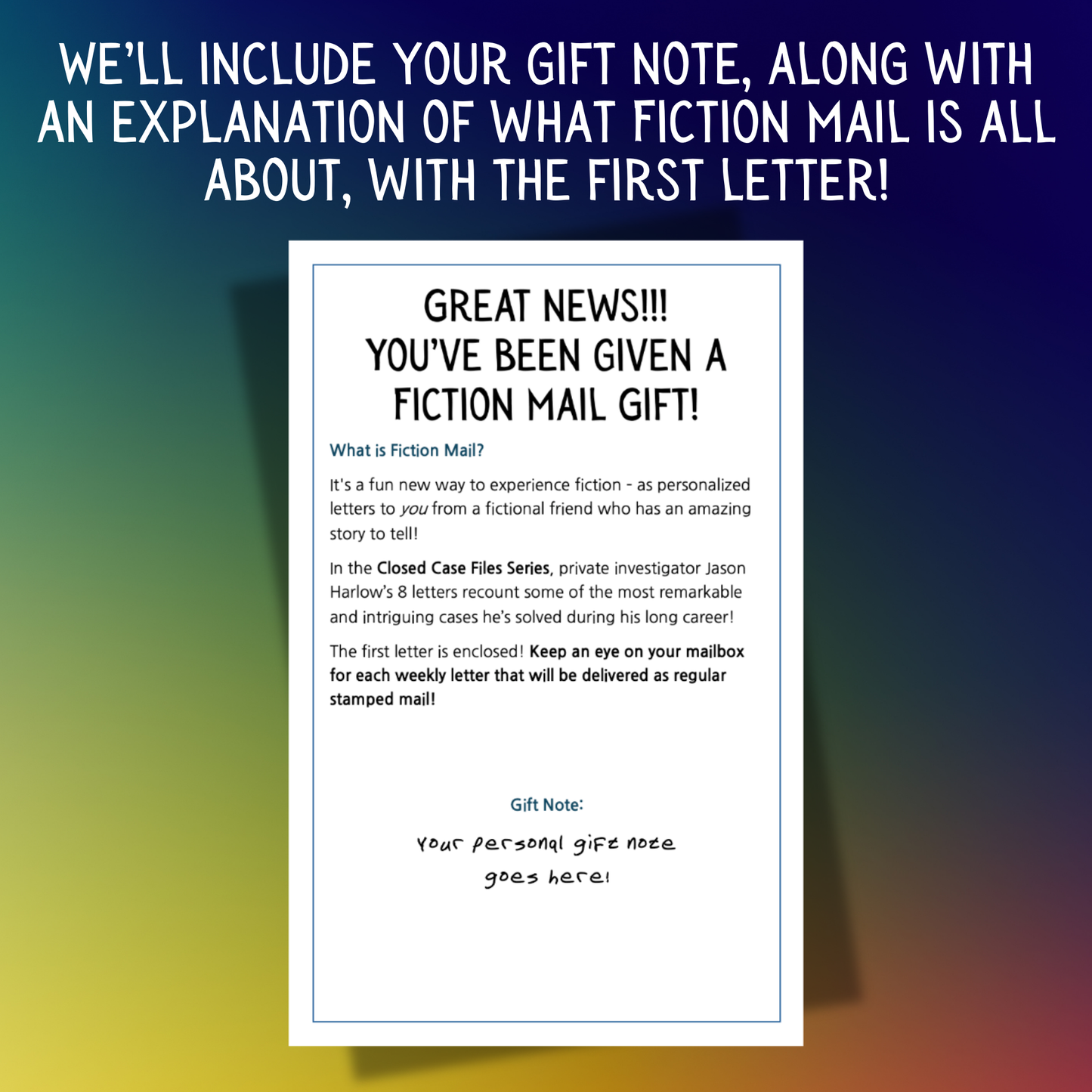 Example of a Gift Note for Fiction Mail Closed Case Files Series of Stories as Letters