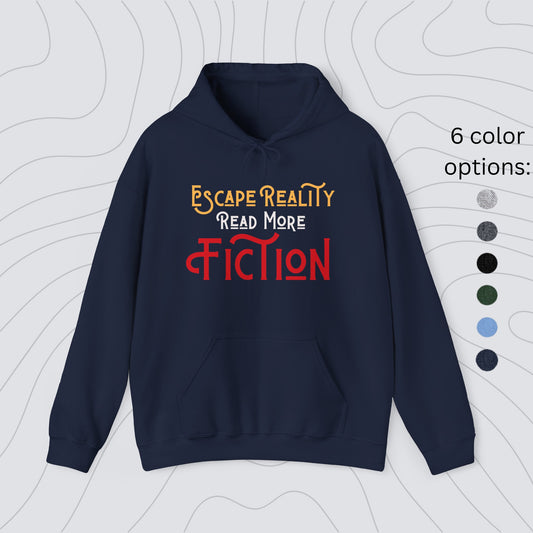 Hoodies for Readers - Escape Reality Read More Fiction