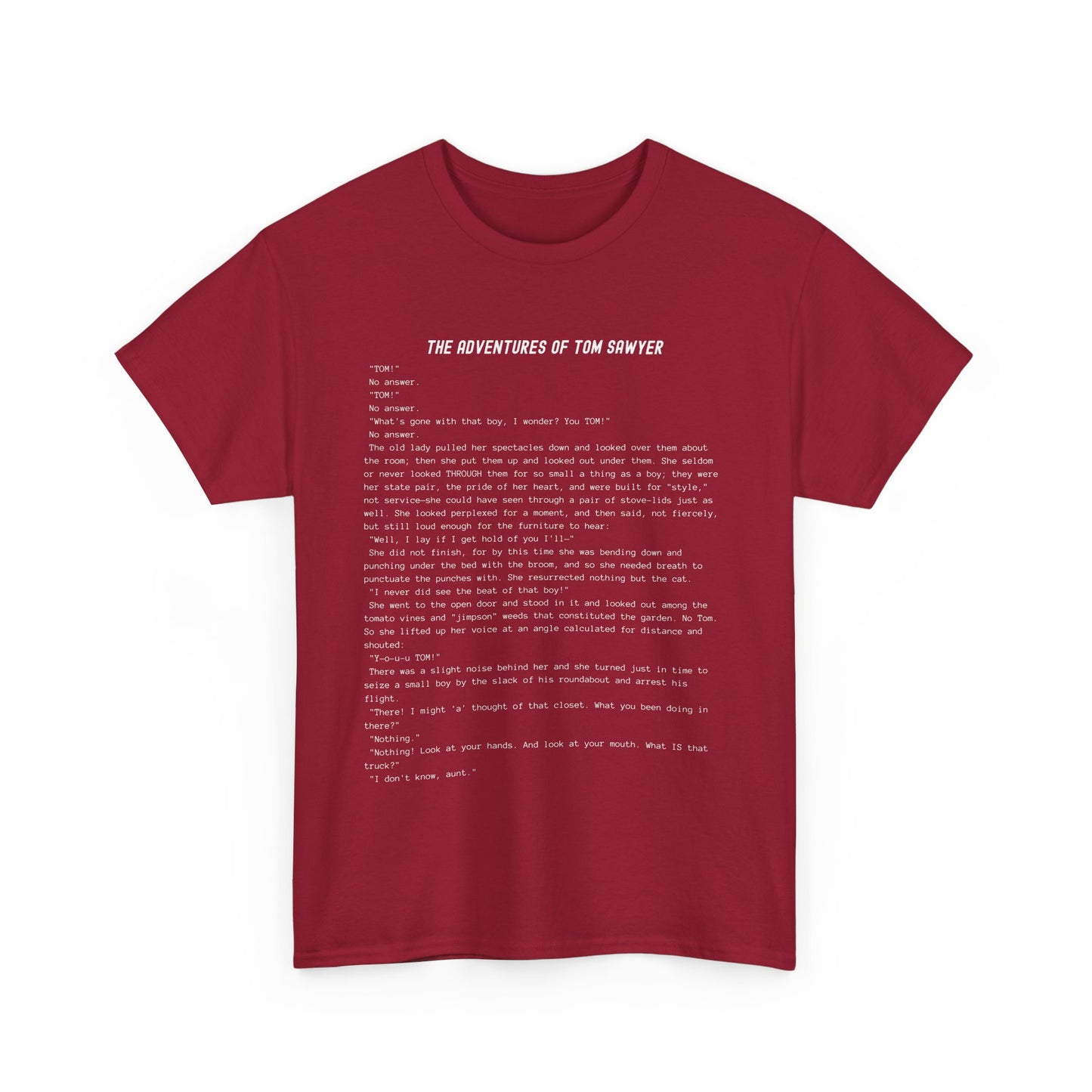 Fiction Shirts | The Adventures of Tom Sawyer Literary T-Shirt | Classic Opening Passage | 100% Cotton Shirt | Book Lover Gift