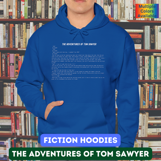 Fiction Hoodies | The Adventures of Tom Sawyer Literary Hoodie | Classic Opening Passage | Book Lover Gift | Mark Twain