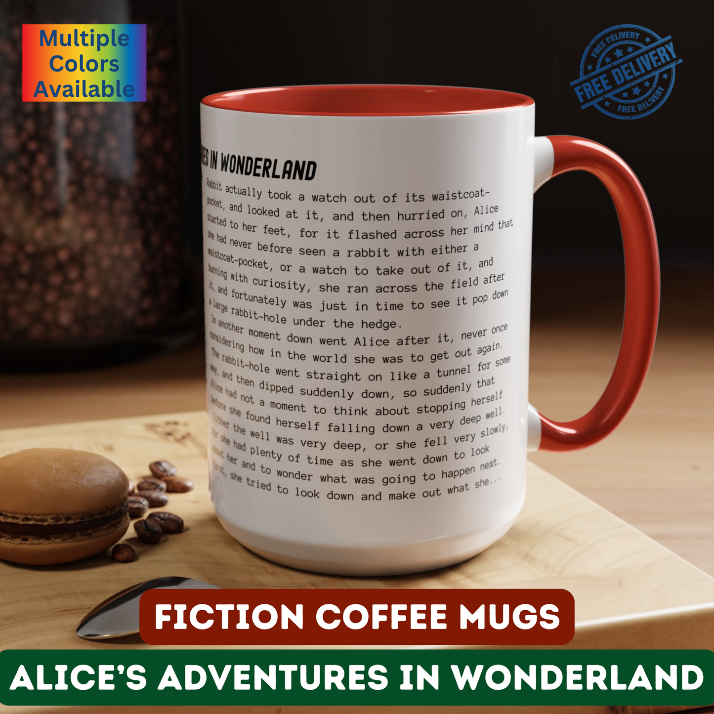 Coffee Mug Featuring the Opening Passage of Alice's Adventures in Wonderland by Lewis Carroll