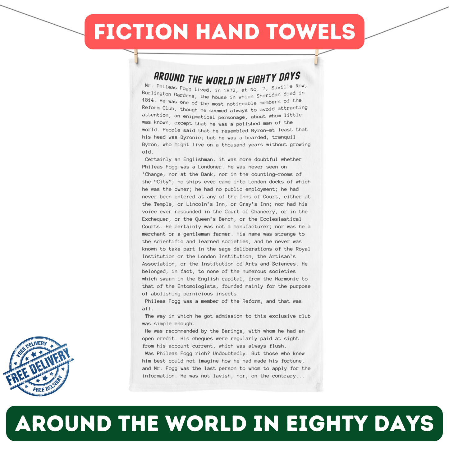 Hand Towel Featuring the Opening Passage of Around the World in Eighty Days by Jules Verne