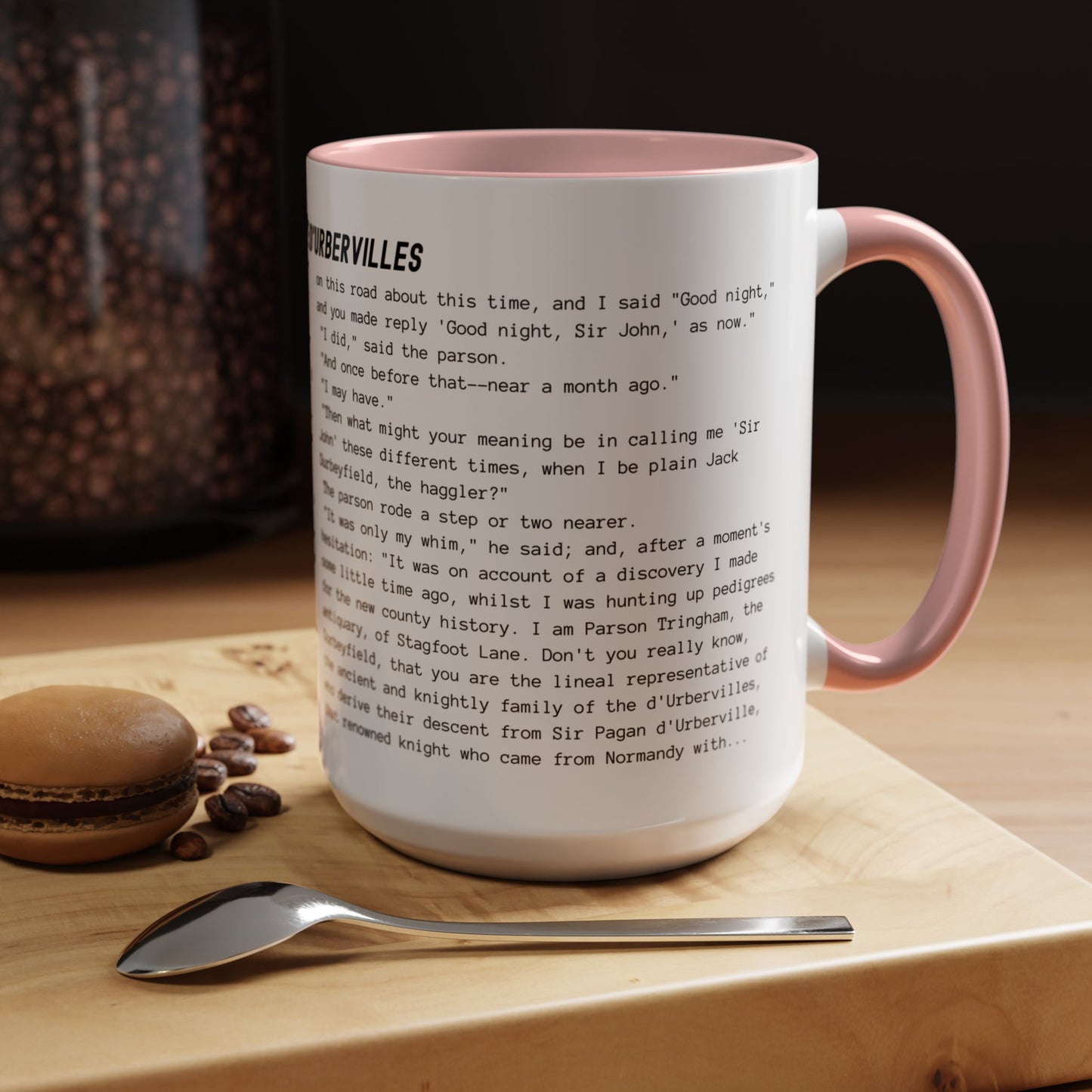 Coffee Mug Featuring the Opening Passage of Tess of the d'Urbervilles by Thomas Hardy