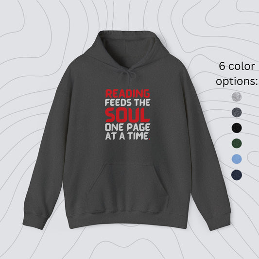 Hoodies for Readers - Reading Feeds the Soul One Page at a Time