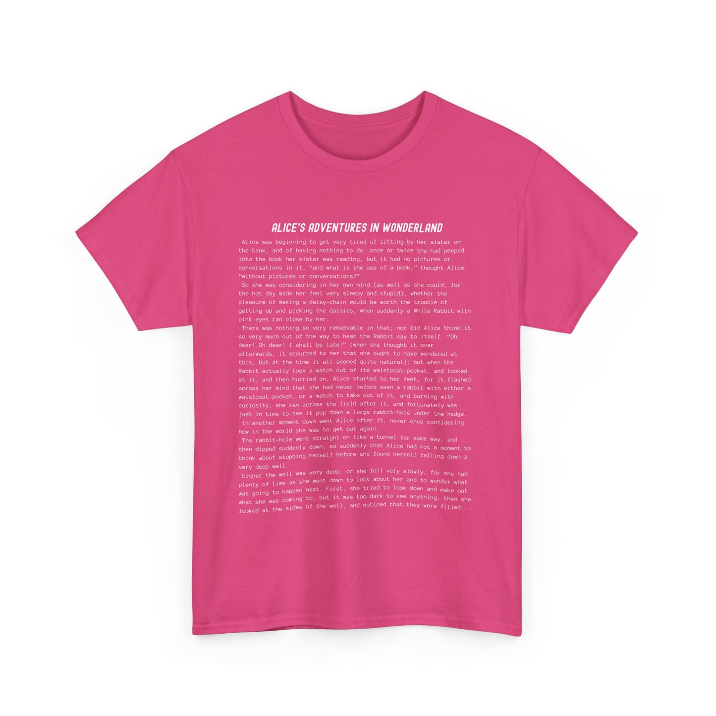 T-Shirt Featuring the Opening Passage of Alice's Adventures in Wonderland by Lewis Carroll