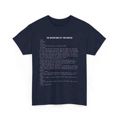 Fiction Shirts | The Adventures of Tom Sawyer Literary T-Shirt | Classic Opening Passage | 100% Cotton Shirt | Book Lover Gift