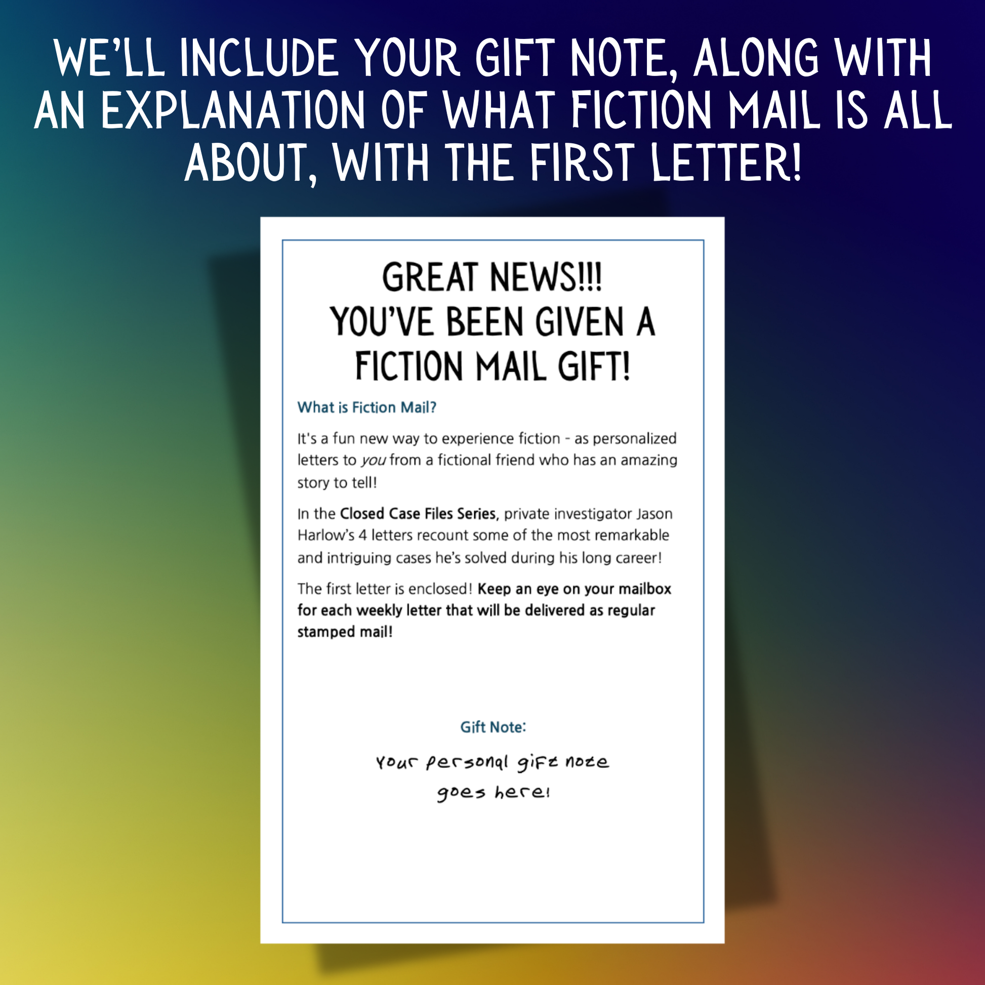 Example of a Gift Note for Fiction Mail Closed Case Files Series of Stories as Letters
