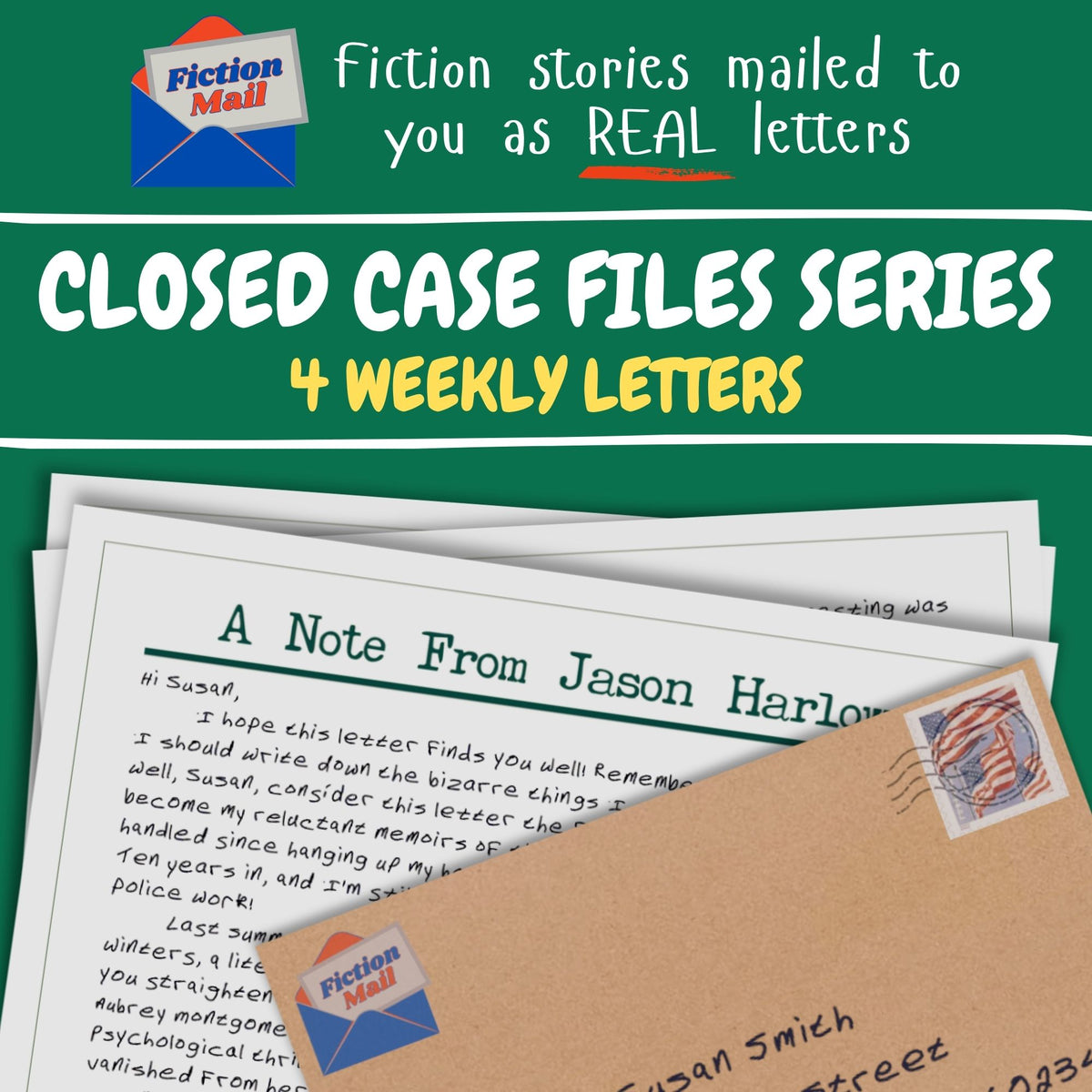 Promotional graphic for a 'Closed Case Files Series' by Fiction Mail, showing a stack of printed letters and envelopes on a green background with white text reading '4 Weekly Letters'.