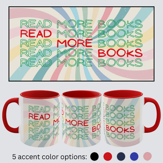 Coffee Mug for Readers - Read More Books