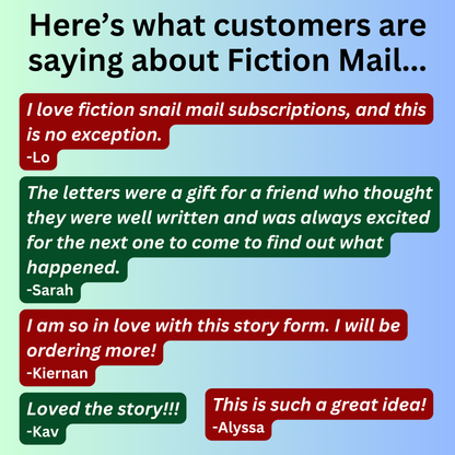 Why people love Fiction Mail's stories as letters.