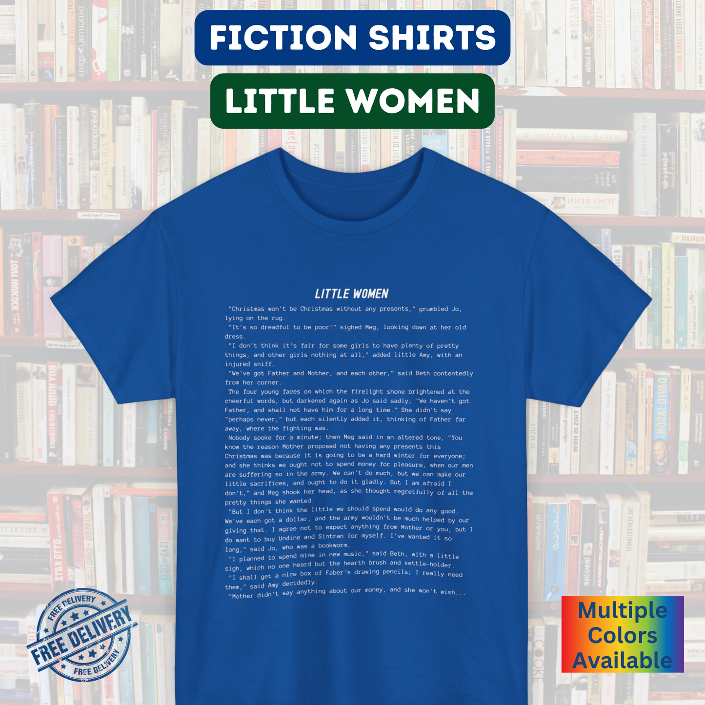 Fiction Shirts | Little Women Literary T-Shirt | Classic Opening Passage | 100% Cotton Shirt | Book Lover Gift