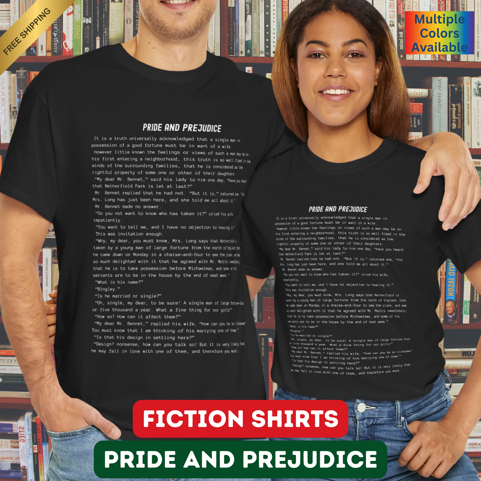 Fiction Shirts | Pride and Prejudice Literary T-Shirt | Classic Opening Passage | 100% Cotton Shirt | Book Lover Gift