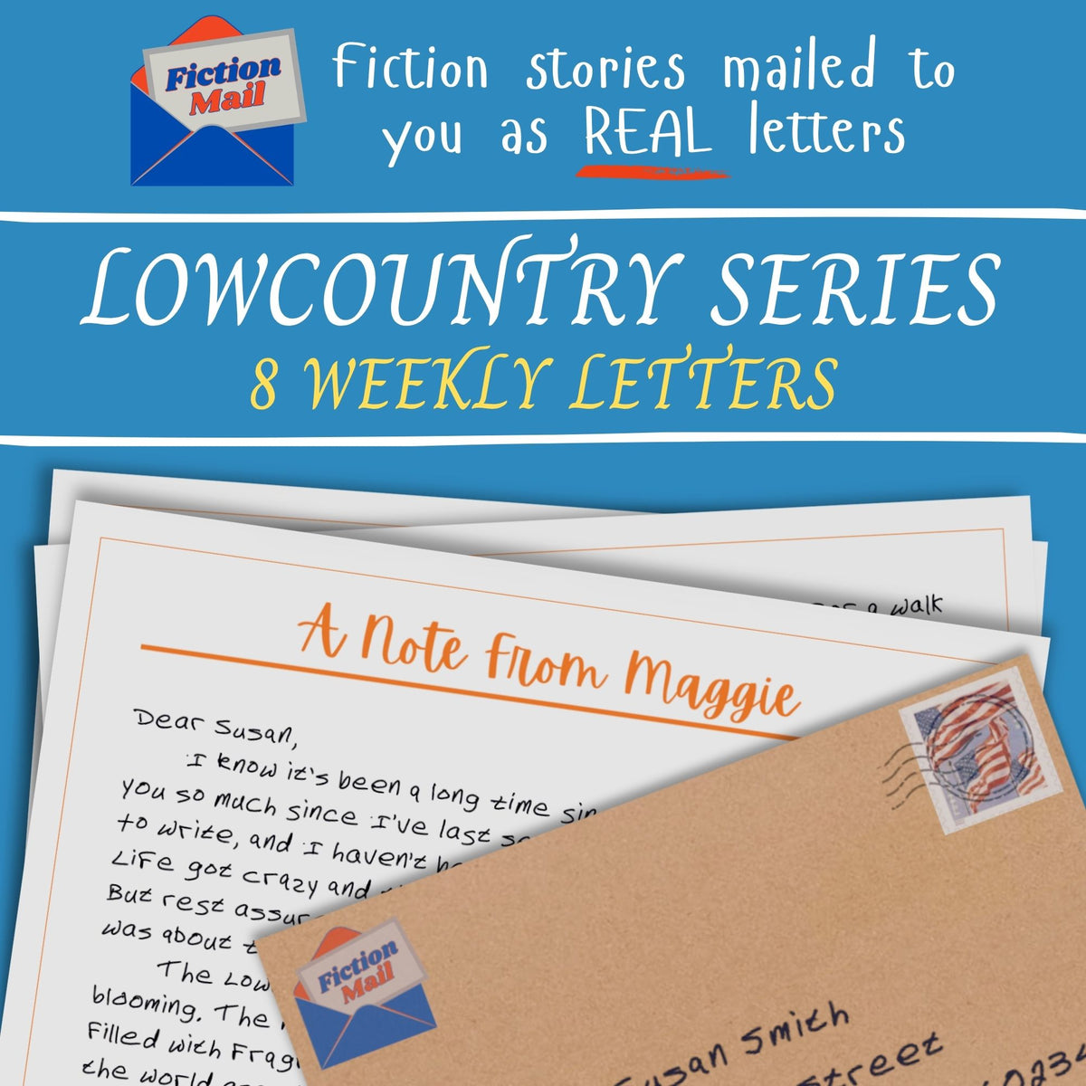 Promotional graphic for a Fiction Mail lowcountry series of romance fiction letters, showing several mock letters and envelopes on a blue background with the text 'Fiction stories mailed to you as REAL letters' and 'LOWCOUNTRY SERIES 8 WEEKLY LETTERS'.