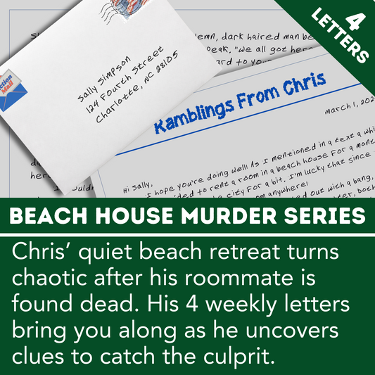 Beach House Murder Series of Fiction Mail - Chris sends you 4 weekly letters as he uncovers clues to catch a killer.