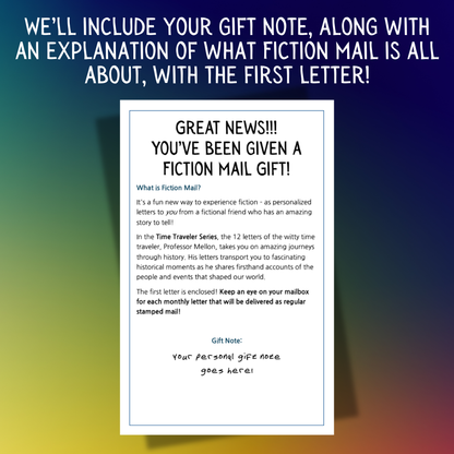 Example of a Gift Note for Fiction Mail Time Traveler Series of Stories as Letters