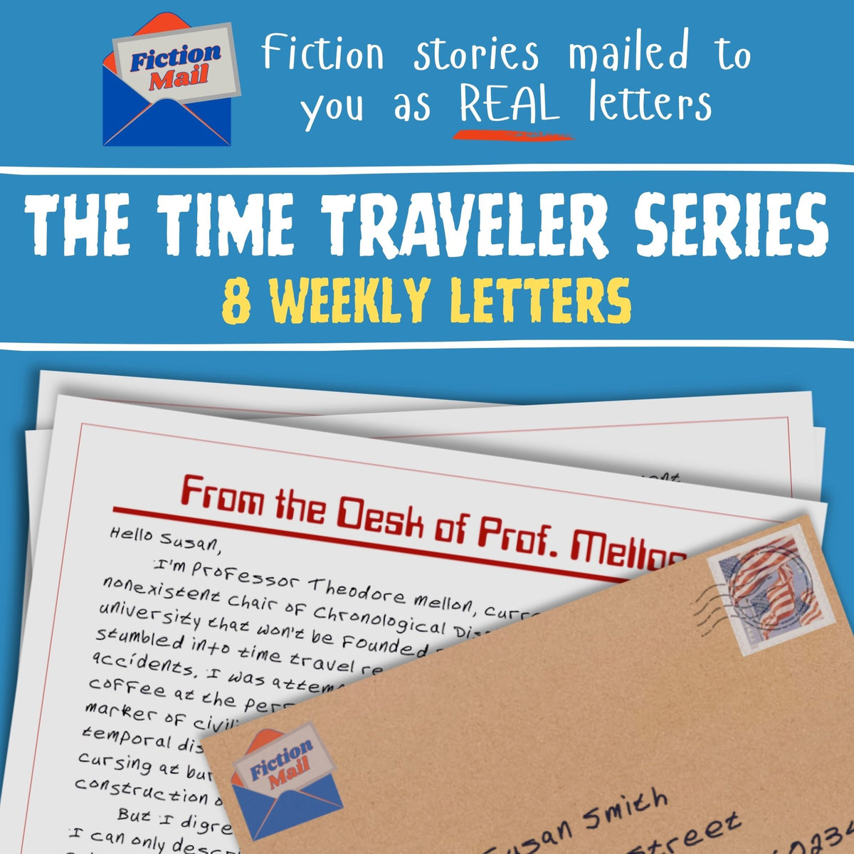 Promotional graphic for the fiction letter series 'The Time Traveler Series: 8 Weekly Letters' by Fiction Mall. The design features a bright blue header with white and yellow text, and below it, a mockup of a brown kraft envelope containing a letter addressed to 'Susan Smith' with a Fiction Mall stamp, layered over other letters.