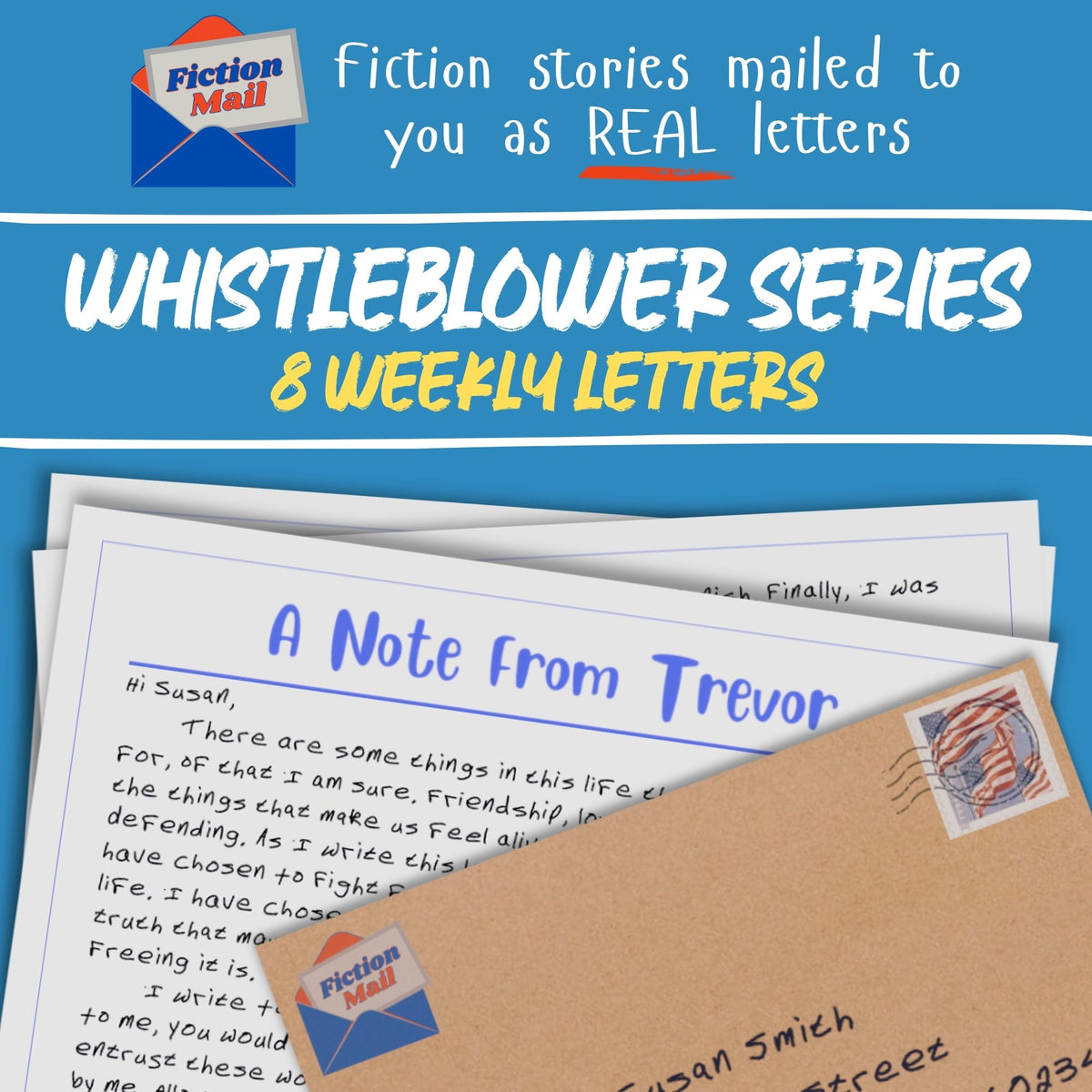 Promotional graphic for the Fiction Mail 'Whistleblower Series' of fiction letters containing 8 weekly letters. The design features a bright blue header with white and yellow text, and an illustration of a brown envelope containing a letter addressed to 'Susan' with a Fiction Mail logo.